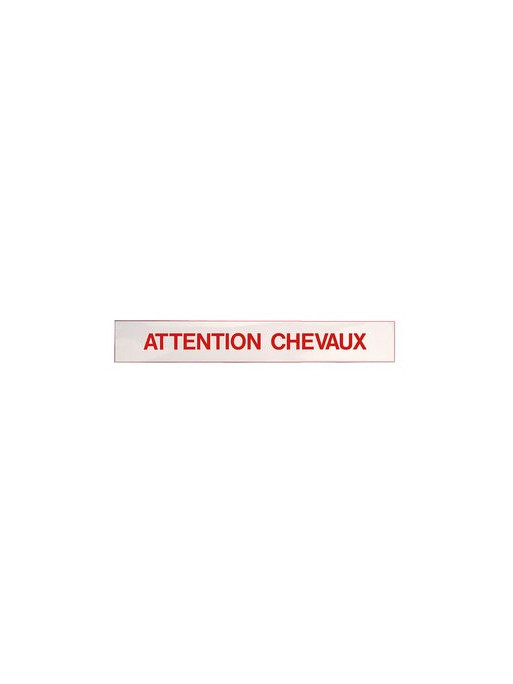 Panneau autocollant “Attention Chevaux”