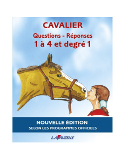 Manuel Questions/Réponses Cavalier 1 à 4 et Degré 1 Lavauzelle